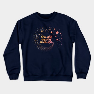 smart savvy woman Crewneck Sweatshirt